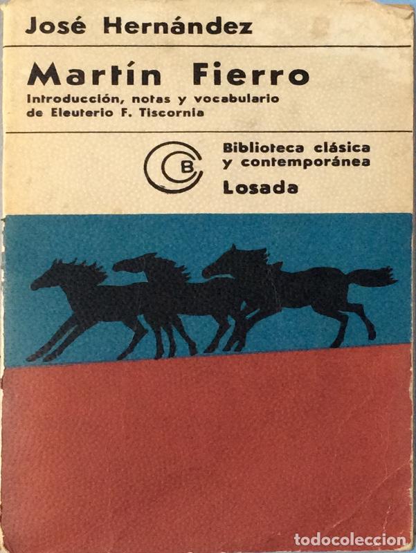 Libros: Mart&iacute;n Fierro - Jos&eacute; Hern&aacute;ndez - Foto 1