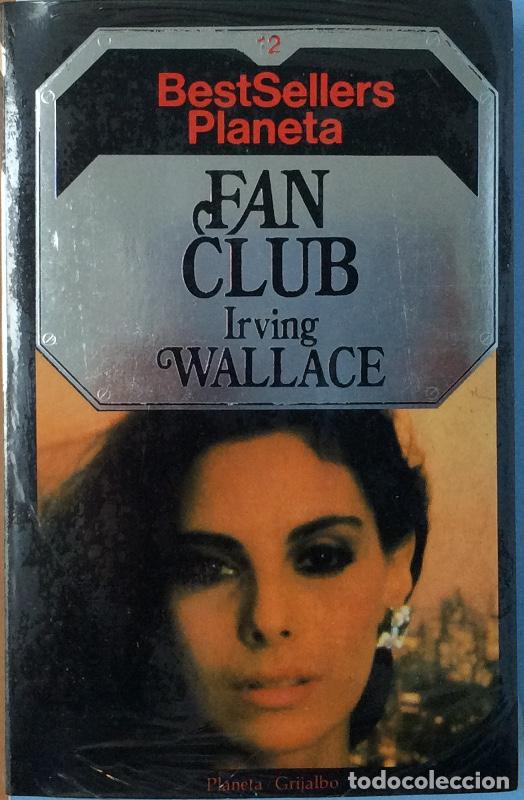 Libros: Fan club - Wallace, Irving - Foto 1