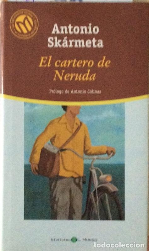 Libros: El cartero de Neruda - Sk&aacute;rmeta, Antonio - Foto 1
