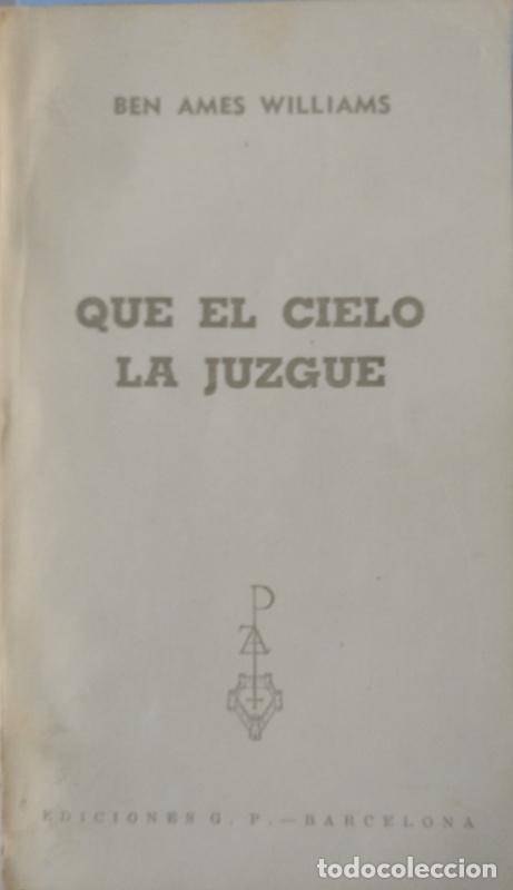 Libros: Que el cielo la juzgue - Ben Ames Williams - Foto 1