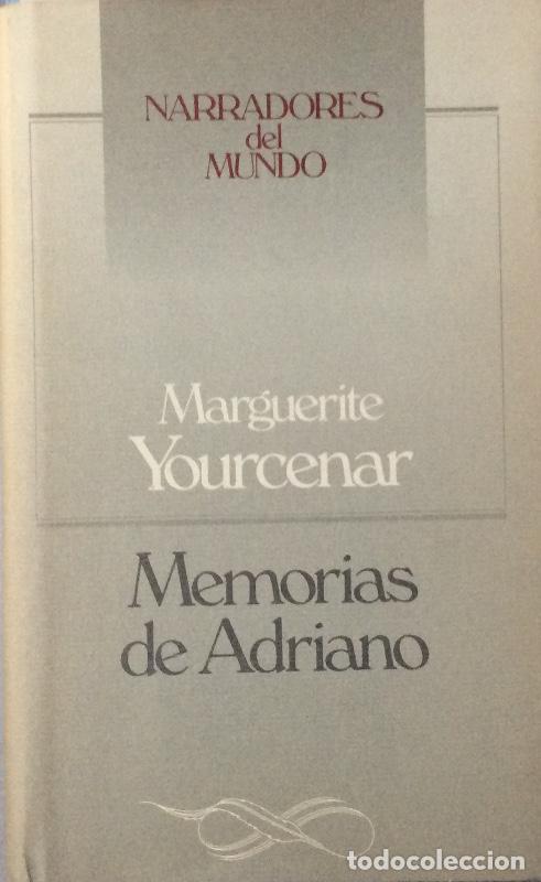 Libros: Memorias de Adriano - Marguerite Yourcenar - Foto 1