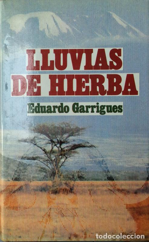 Libros: Lluvias de hierba - Garrigues, Eduardo - Foto 1