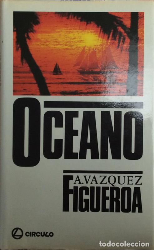 Libros: Oc&eacute;ano - Alberto V&aacute;zquez-Figueroa - Foto 1