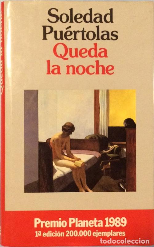 Libros: Queda la noche - Pu&eacute;rtolas, Soledad (1947-) - Foto 1