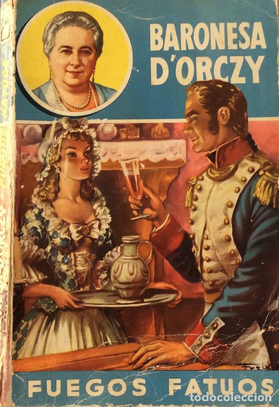Libros: Fuegos fatuos - Baronesa DOrczy - Foto 1