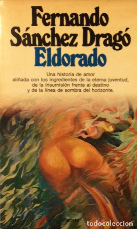Libros: El dorado - S&aacute;nchez Drag&oacute;, Fernando (1936-) - Foto 1