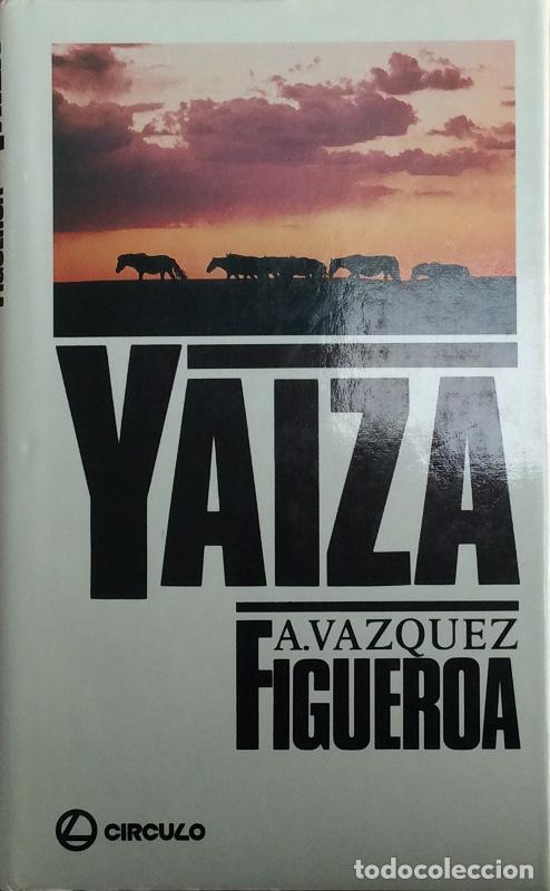 Libros: Yaiza - Alberto V&aacute;zquez-Figueroa - Foto 1