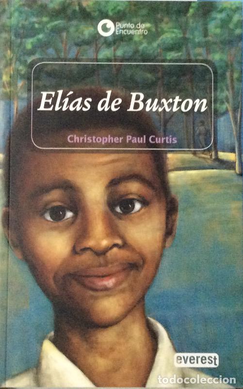 Libros: El&iacute;as de Buxton - Curtis, Christopher Paul - Foto 1