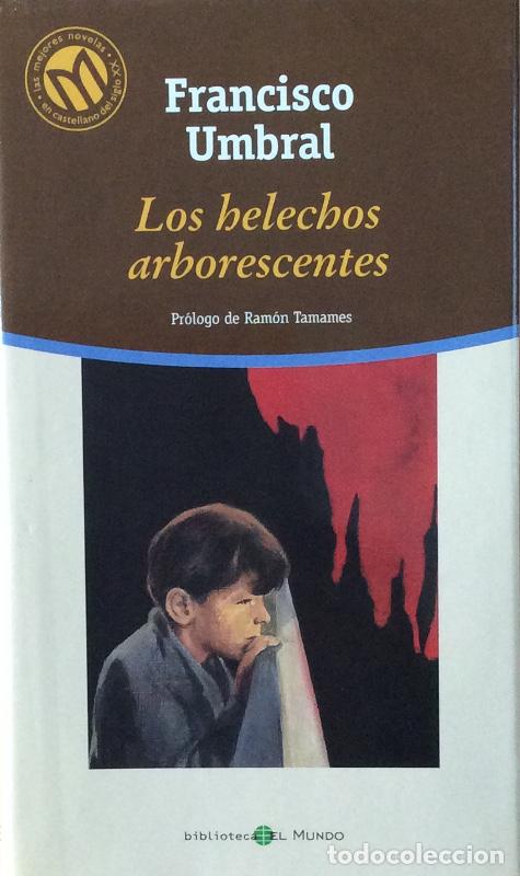 Libros: Los helechos arborescentes - Umbral, Francisco (1935-2007) - Foto 1