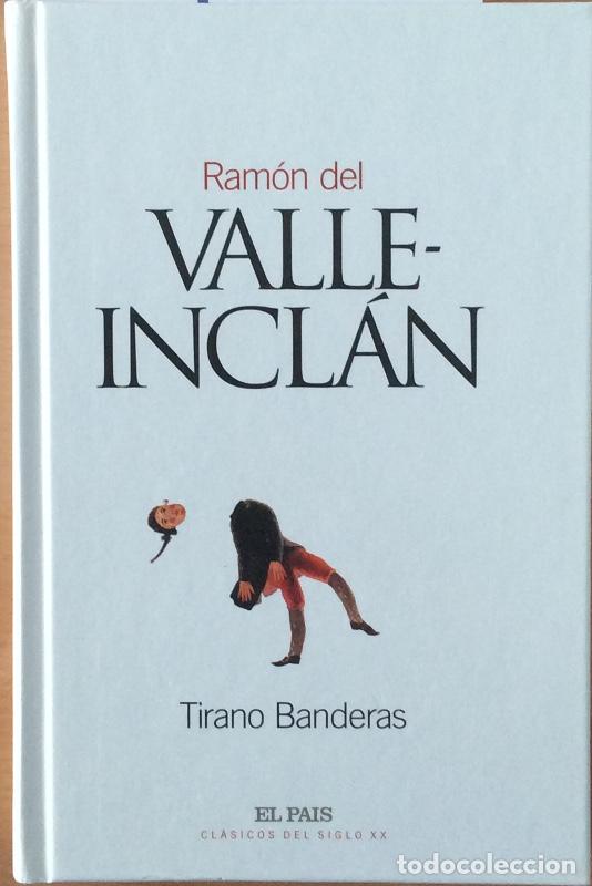 Libros: Tirano Banderas - Ram&oacute;n del Valle-Incl&aacute;n - Foto 1