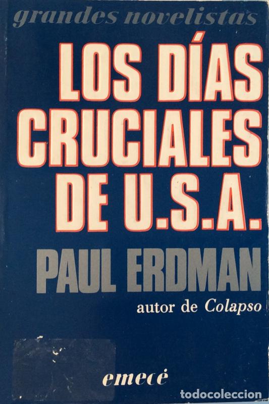 Libros: Los d&iacute;as cruciales de U.S.A. - Paul Erdman - Foto 1