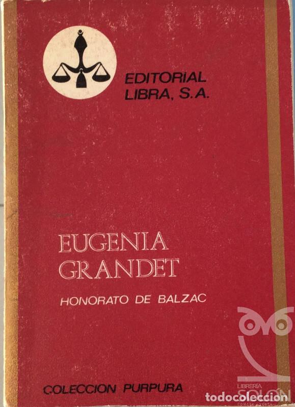 Libros: Eugenia Grandet - Honorato de Balzac - Foto 1