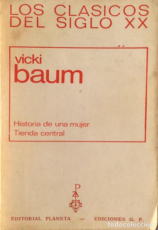 Libros: Historia de una mujer / Tienda central - Vicki Baum - Foto 1