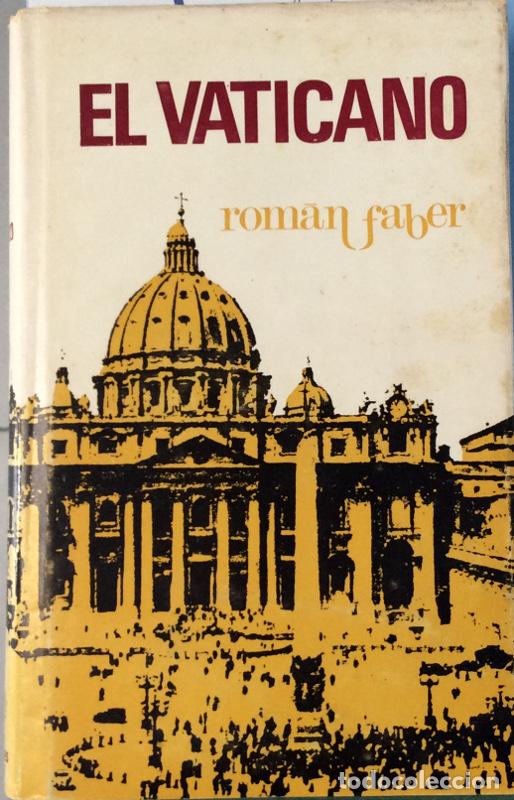 Libros: El Vaticano - Rom&aacute;n Faber - Foto 1