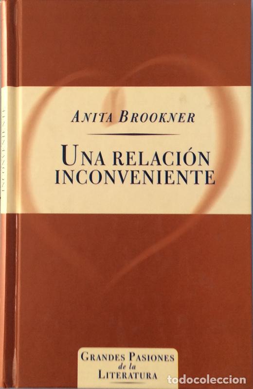 Libros: Una relaci&oacute;n inconveniente - Brookner, Anita - Foto 1