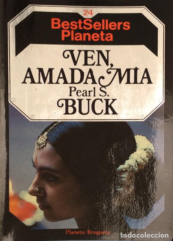 Libros: Ven, amada mia - Buck, Pearl S. - Foto 1