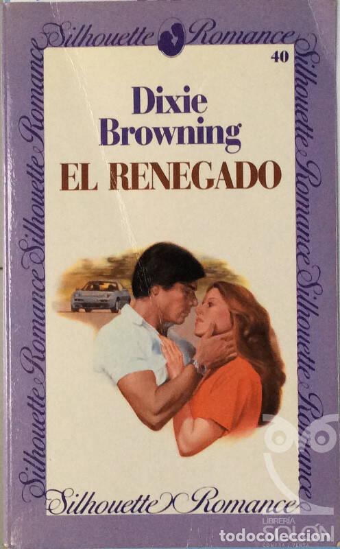 Libros: El renegado - Dixie Browning - Foto 1
