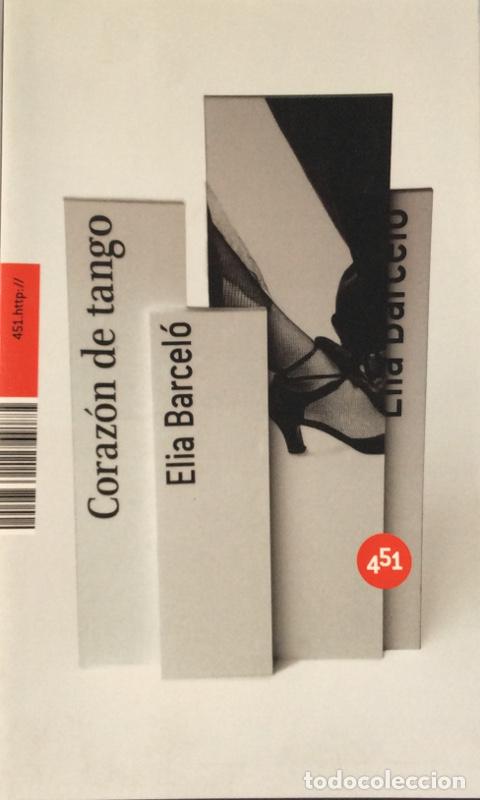 Libros: Coraz&oacute;n de tango - Barcel&oacute;, Elia - Foto 1