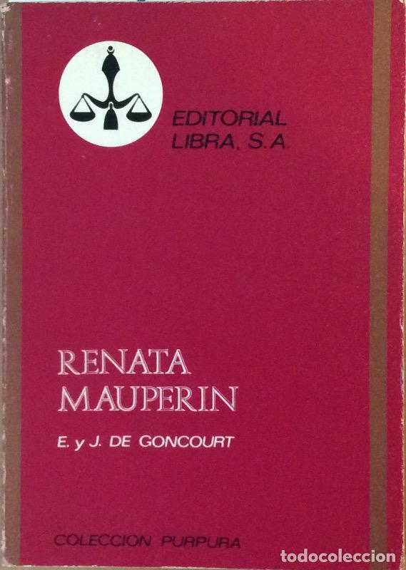 Libros: Renata Mauperin - E. y J. de Goncourt - Foto 1
