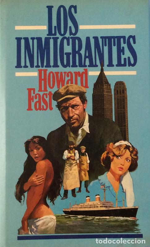 Libros: Los inmigrantes - Howard Fast - Foto 1