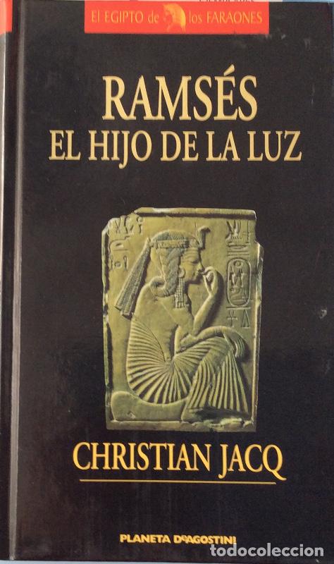 Libros: Rams&eacute;s. El hijo de la luz - Christian Jacq - Foto 1