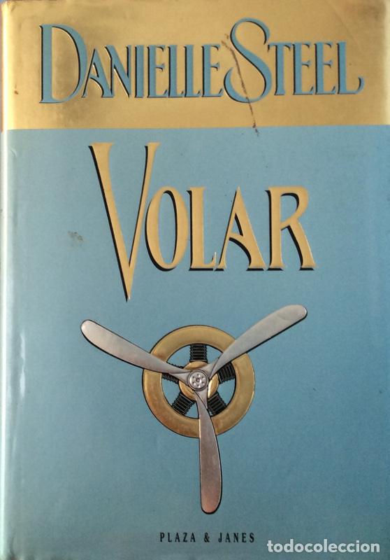 Libros: Volar - Danielle Steel - Foto 1