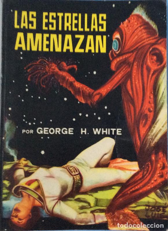 Libros: Las estrellas amenazan - George H. White - Foto 1