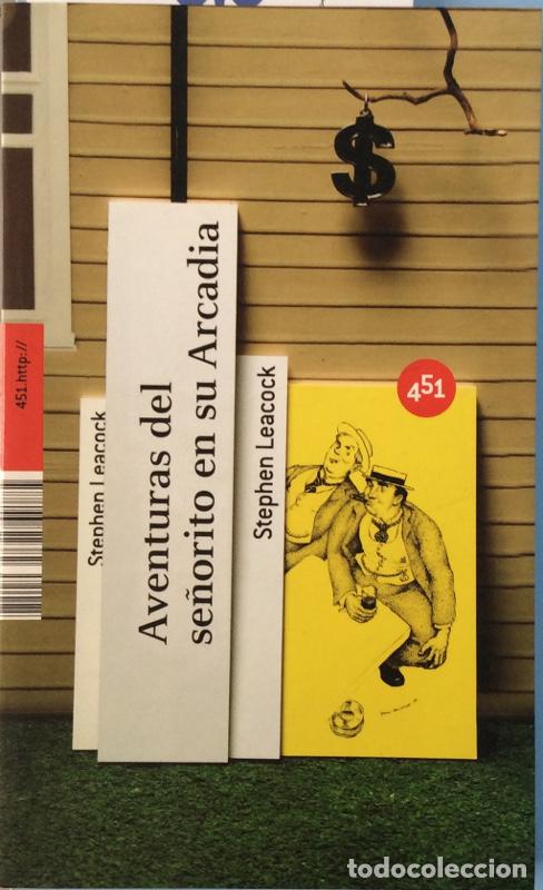 Libros: Aventuras del se&ntilde;orito en su Arcadia - Leacock, Stephen - Foto 1