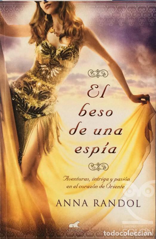 Libros: El beso de una esp&iacute;a - Randol, Anna - Foto 1