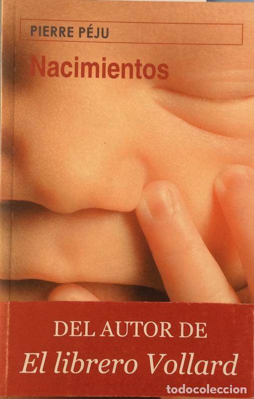 Libros: Nacimientos - P&eacute;ju, Pierre - Foto 1