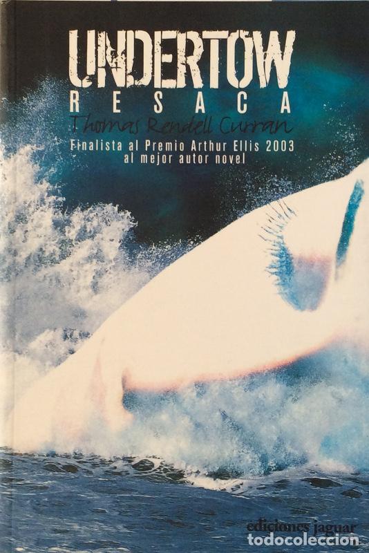 Libros: Resaca - Undertow - Thomas Rendell Curran - Foto 1