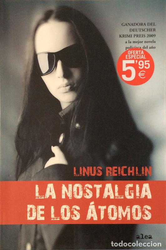 Libros: La nostalgia de los &aacute;tomos - Reichlin, Linus - Foto 1