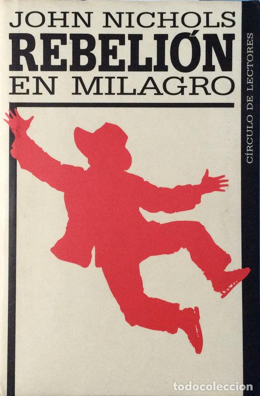 Libros: Rebeli&oacute;n en Milagro - Nichols, John - Foto 1