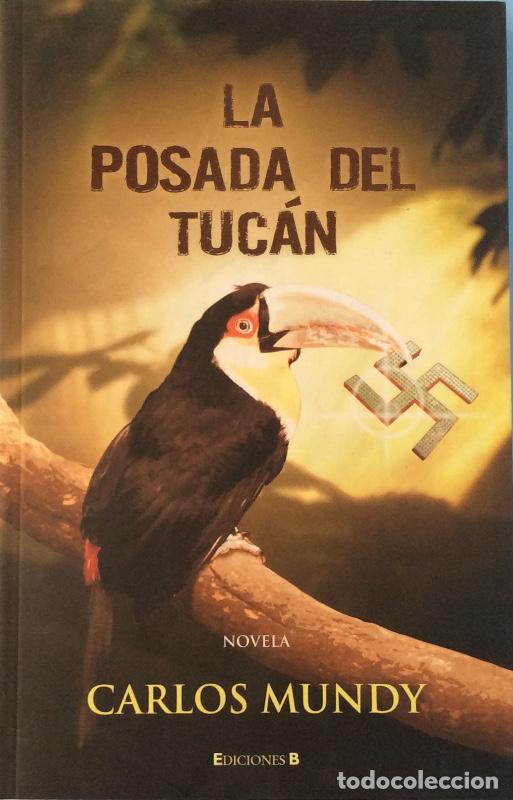 Libros: La posada del tuc&aacute;n - Mundy, Carlos - Foto 1