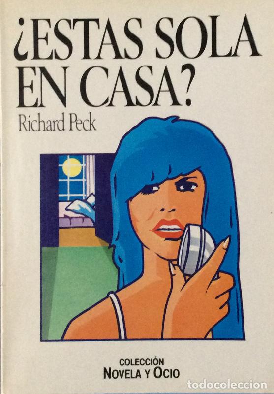 Libros: &iquest;Est&aacute;s sola en casa? - Peck, Richard, - Foto 1