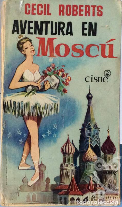 Libros: Aventura en Mosc&uacute; - Cecil Roberts - Foto 1