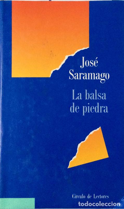 Libros: La balsa de piedra - Jos&eacute; Saramago - Foto 1