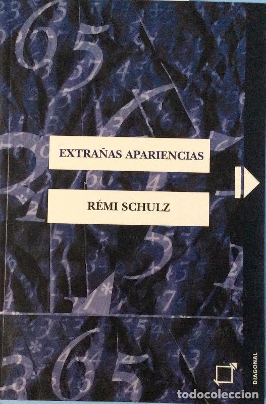 Libros: Extra&ntilde;as apariencias - Schulz, R&eacute;mi - Foto 1