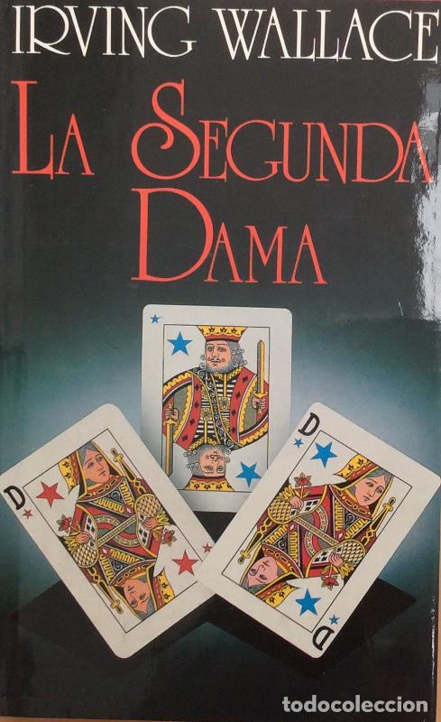 Libros: La segunda dama - Irving Wallace - Foto 1