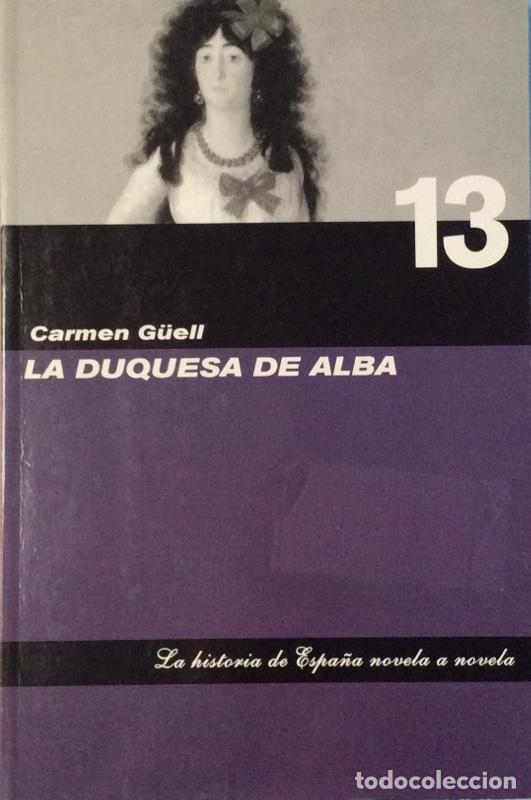 Libros: La duquesa de Alba - G&uuml;ell Malet, Carmen - Foto 1