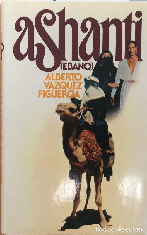 Libros: Ashanti (Ebano) - Alberto V&aacute;zquez-Figueroa - Foto 1