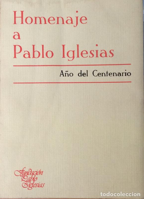 Libros: Homenaje a Pablo Iglesias - Aa. Vv. - Foto 1