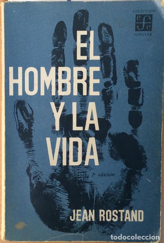 Libros: El hombre y la vida - Jean Rostand - Foto 1