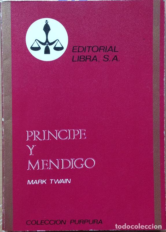 Libros: Pr&iacute;ncipe y Mendigo - Mark Twain - Foto 1