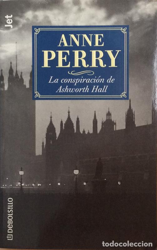Libros: Conspiraci&oacute;n de Ashworth Hall - Perry, Anne - Foto 1