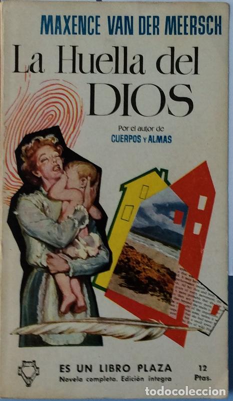 Libros: La huella del Dios - Maxence Van der Meersch - Foto 1
