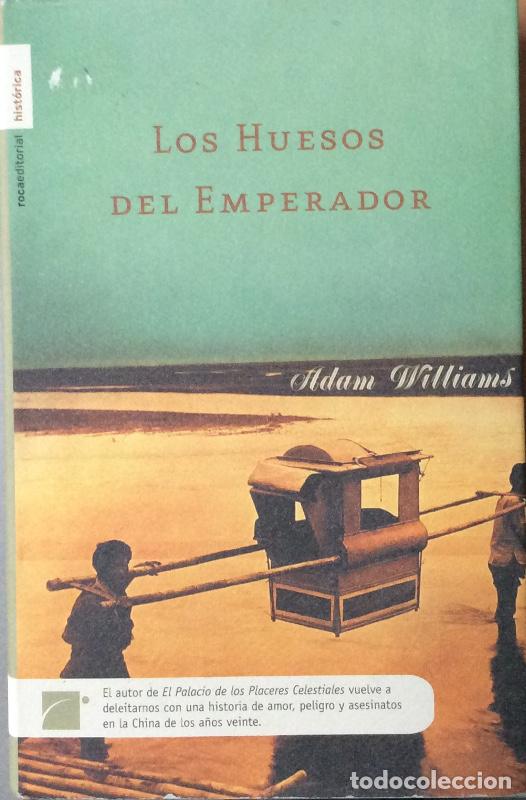 Libros: Los huesos del emperador - Williams, Adam - Foto 1