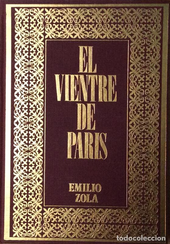 Libros: El vientre de Par&iacute;s - Emilio Zola - Foto 1