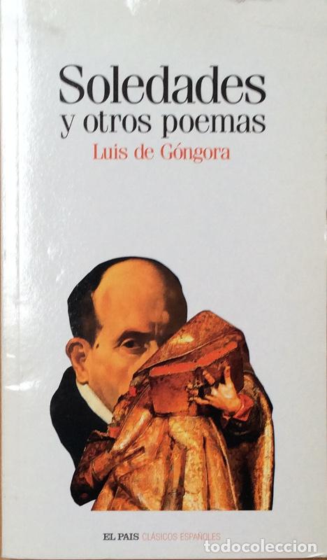 Libros: Soledades y otros poemas - Luis de G&oacute;ngora y Argote - Foto 1