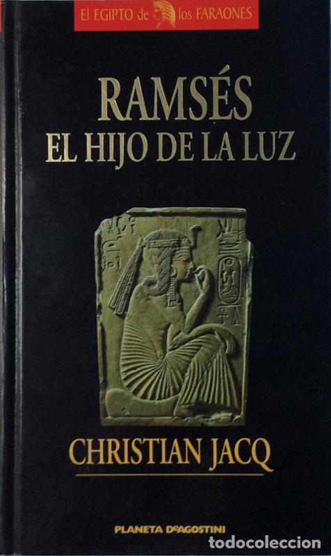 Libros: Rams&eacute;s. El hijo de la luz - Jacq, Christian - Foto 1